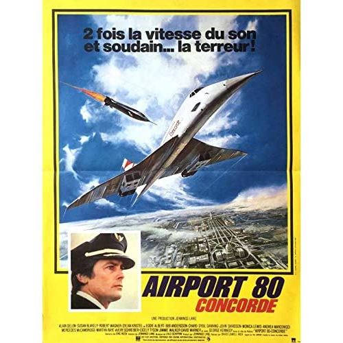 Airport 80 Concorde - 1979 -Alain Delon, David Lowell Rich - 40x60cm - Affiche État correct - N/A reconditionné disponible sur Fnac