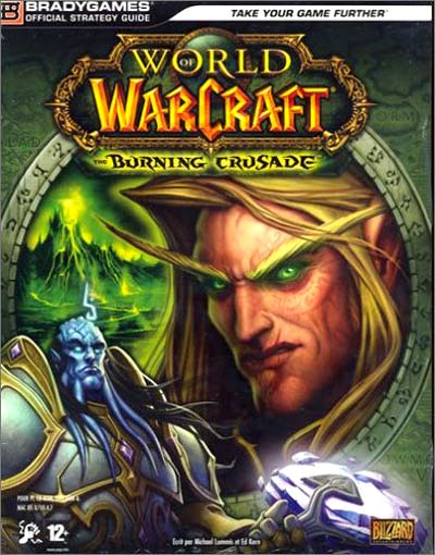 Acheter Guide Stratégique - World of Warcraft - Burning Crusade État correct - 19,49 € Guide Stratégique - World of Warcraft - Burning Crusade État correct - Vivendi Games reconditionné disponible sur Fnac