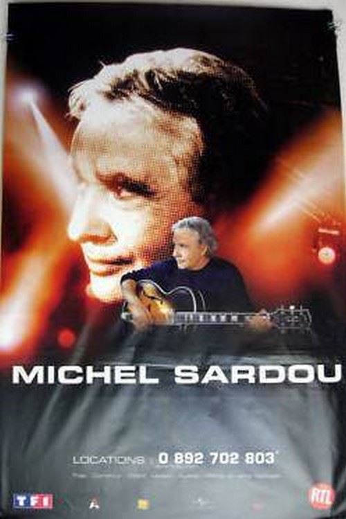 Michel SARDOU - 80x120 cm - AFFICHE / POSTER État correct -  reconditionné disponible sur Fnac