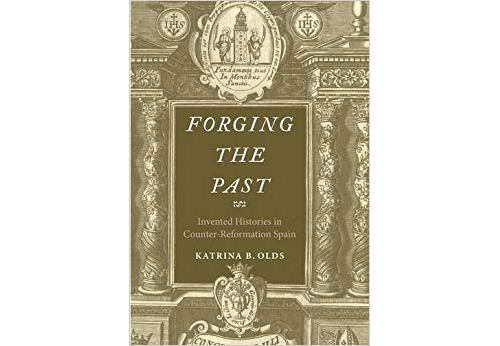 Forging the Past – Invented Histories in Counter–Reformation Spain Relié État correct - N/A reconditionné disponible sur Fnac