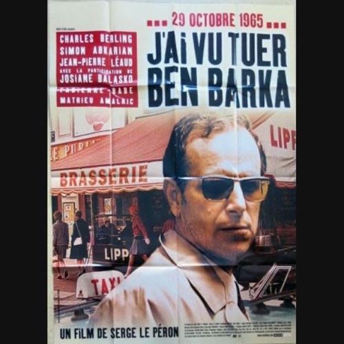Affiche de Cinéma Originale - J'ai vu tuer Ben Barka - 2005 - Serge Le Péron - 120x160cm État correct - N/A reconditionné disponible sur Fnac