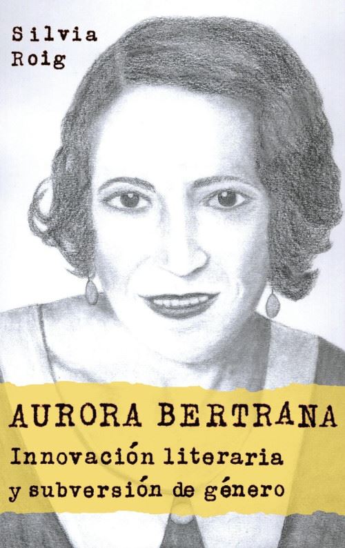 Aurora Bertrana: Innovacion Literaria Y Subversion De Genero / Innovation Literature and Gender Subversion Relié État correct - N/A reconditionné disponible sur Fnac