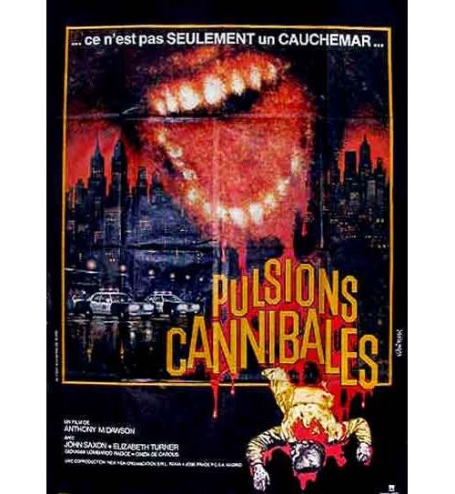 Acheter Pulsions Canniballes AFFICHE CINEMA ORIGINALE État correct - 37,99 € Pulsions Canniballes AFFICHE CINEMA ORIGINALE État correct - N/A reconditionné disponible sur Fnac