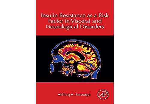 Insulin Resistance as a Risk Factor in Visceral and Neurological Disorders (English Edition) Format Kindle État correct - N/A reconditionné disponible sur Fnac