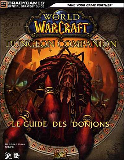 Acheter WOW : World of Warcraft - Dungeon Companion - Le Guide des Donjons État correct - 18,12 € WOW : World of Warcraft - Dungeon Companion - Le Guide des Donjons État correct - Vivendi Games reconditionné disponible sur Fnac