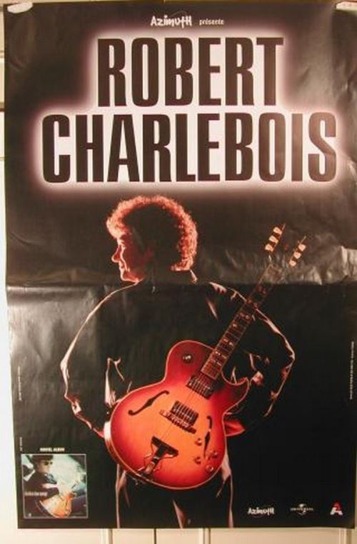 Charlebois Robert - 80x120 cm - AFFICHE / POSTER État correct - N/A reconditionné disponible sur Fnac