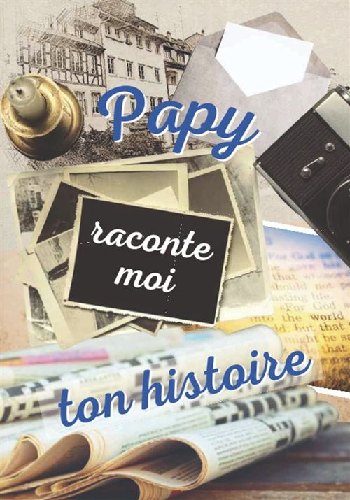 Papy raconte moi ton histoire - livre mémoire État correct - N/A reconditionné disponible sur Fnac
