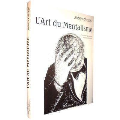 Acheter Livre ""L'art du mentalisme"" Robert Cassidy État correct - 219,54 € Livre ""L'art du mentalisme"" Robert Cassidy État correct - N/A reconditionné disponible sur Fnac