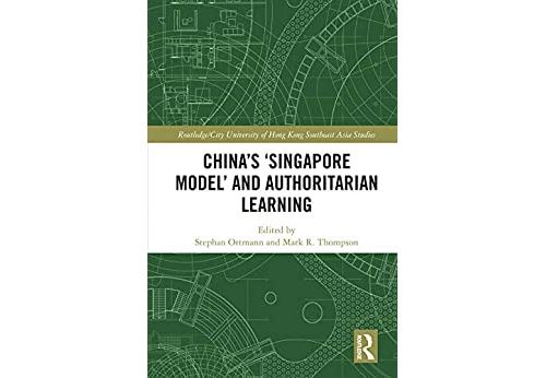 Acheter China's 'Singapore Model' and Authoritarian Learning (Routledge/City University of Hong Kong Southeast Asia Series) (English Edition) Format Kindle État correct - 54,14 € China's 'Singapore Model' and Authoritarian Learning (Routledge/City University of Hong Kong Southeast Asia Series) (English Edition) Format Kindle État correct - N/A reconditionné disponible sur Fnac