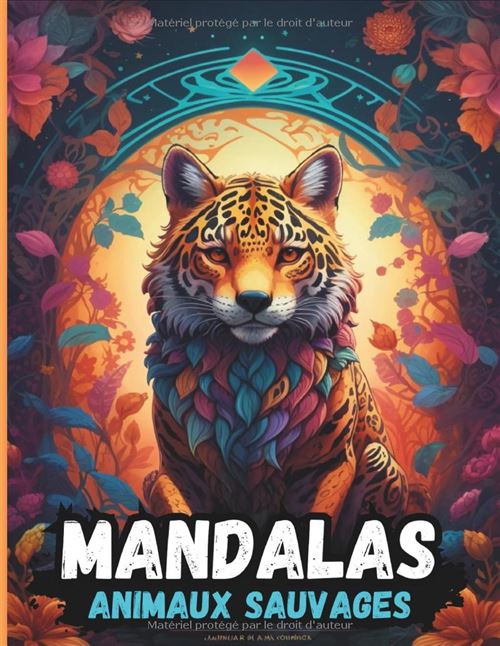 Acheter 50 Mandalas Animaux Sauvages – Livre de coloriage pour enfants 10 ans et plus, grand format 21,6 x 27,9 cm, 108 pages État correct - 27,99 € 50 Mandalas Animaux Sauvages – Livre de coloriage pour enfants 10 ans et plus, grand format 21,6 x 27,9 cm, 108 pages État correct - N/A reconditionné disponible sur Fnac