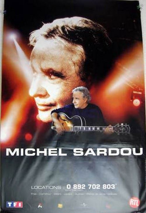 Michel SARDOU - 40x60 cm - AFFICHE / POSTER État correct - N/A reconditionné disponible sur Fnac