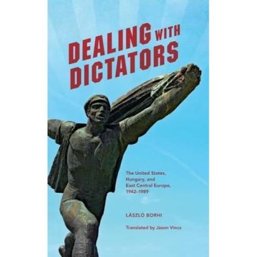 Dealing with Dictators État correct - Indiana University Press reconditionné disponible sur Fnac