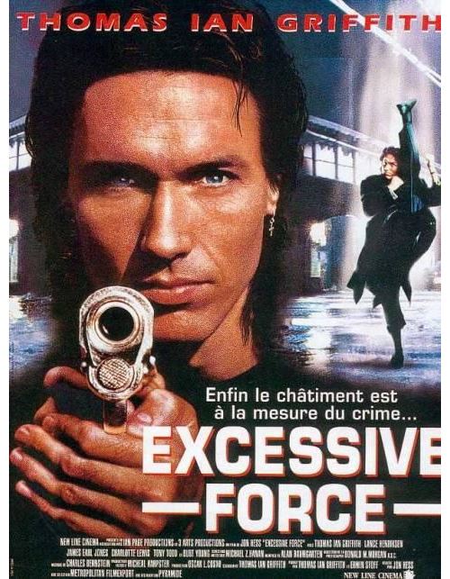 Acheter Excessive Force AFFICHE CINEMA ORIGINALE État correct - 22,99 € Excessive Force AFFICHE CINEMA ORIGINALE État correct - N/A reconditionné disponible sur Fnac