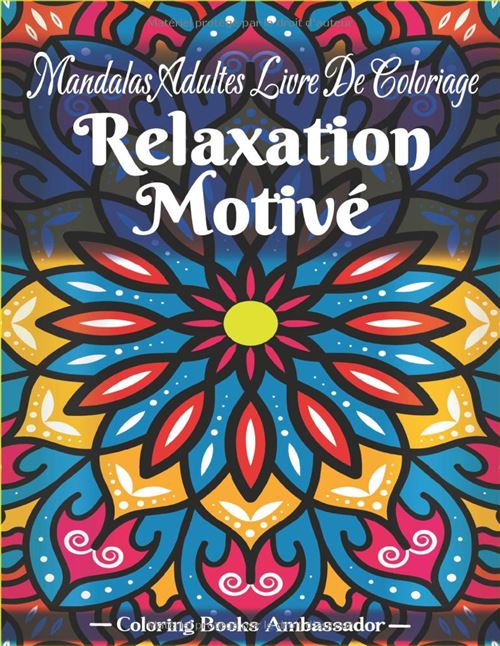 Acheter Mandalas Adultes – Livre de coloriage : 120 mandalas faciles et relaxants pour débutants, enfants, adultes et aînés État correct - 25,99 € Mandalas Adultes – Livre de coloriage : 120 mandalas faciles et relaxants pour débutants, enfants, adultes et aînés État correct - N/A reconditionné disponible sur Fnac