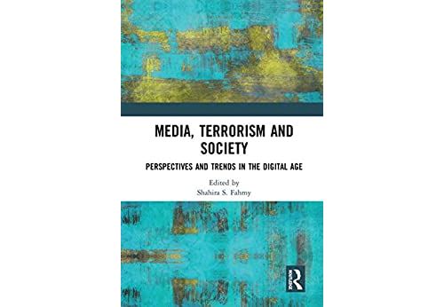 Acheter Media, Terrorism and Society: Perspectives and Trends in the Digital Age (English Edition) Format Kindle État correct - 157,99 € Media, Terrorism and Society: Perspectives and Trends in the Digital Age (English Edition) Format Kindle État correct - N/A reconditionné disponible sur Fnac
