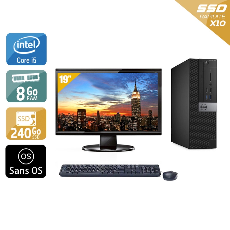 Dell Optiplex 3040 SFF i5 Gen 6 + Écran - 19'' 8Go RAM 240Go SSD Sans OS  Bon étatOccasion certifiée reconditionnée Bon état -  reconditionné disponible sur Kiatoo