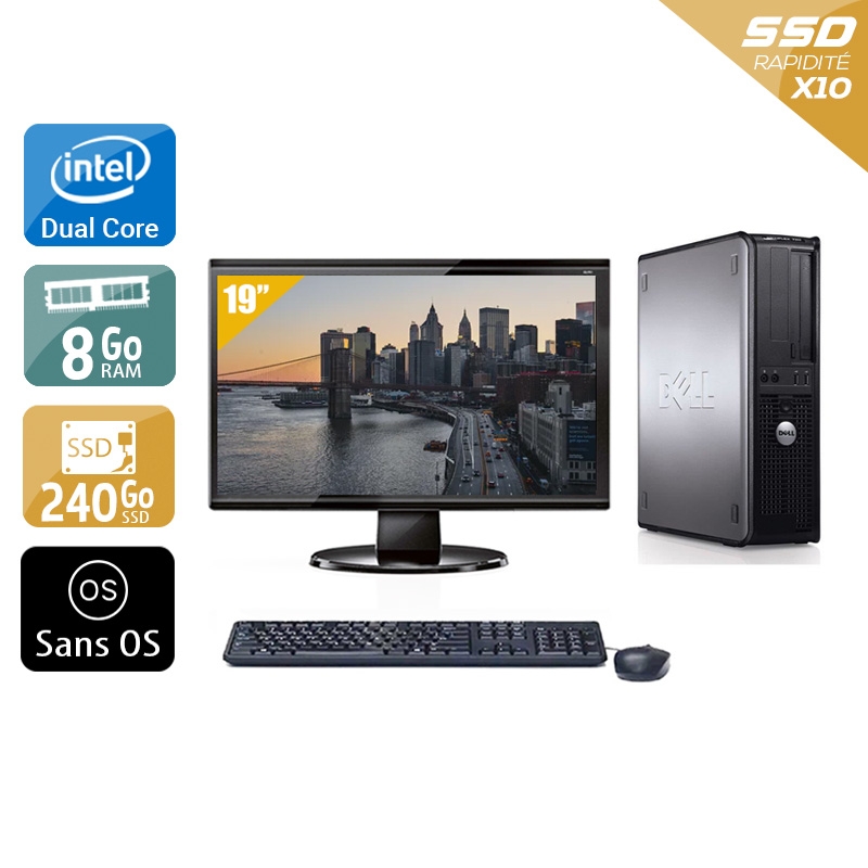 Dell Optiplex 780 SFF Dual Core + Écran - 19'' 8Go RAM 240Go SSD Sans OS  Bon étatOccasion certifiée reconditionnée Bon état -  reconditionné disponible sur Kiatoo