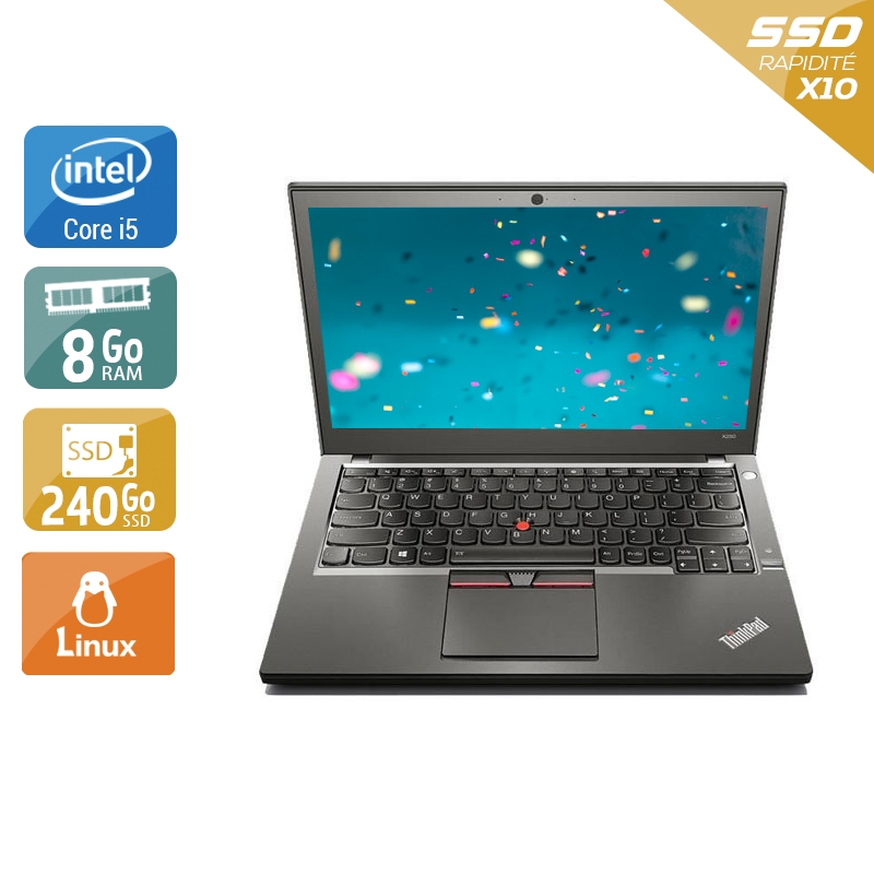 Lenovo ThinkPad X250 12,5'' i5 - 8Go RAM 240Go SSD Linux Bon état -  reconditionné disponible sur Kiatoo