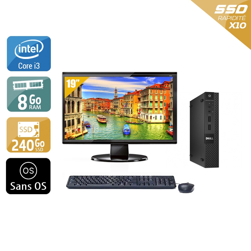 Dell Optiplex 3020M Micro i3 + Écran - 19'' 8Go RAM 240Go SSD Sans OS  Bon étatOccasion certifiée reconditionnée Bon état -  reconditionné disponible sur Kiatoo