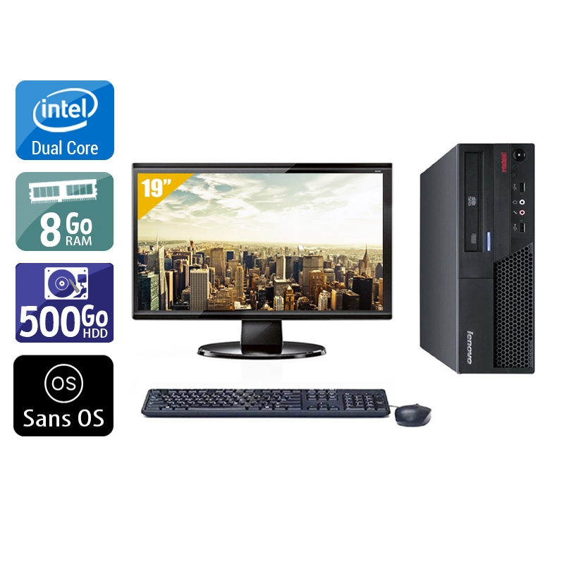 Lenovo ThinkCentre M58 SFF Dual Core + Écran - 19'' 8Go RAM 500Go HDD Sans OS  Bon étatOccasion certifiée reconditionnée Bon état -  reconditionné disponible sur Kiatoo
