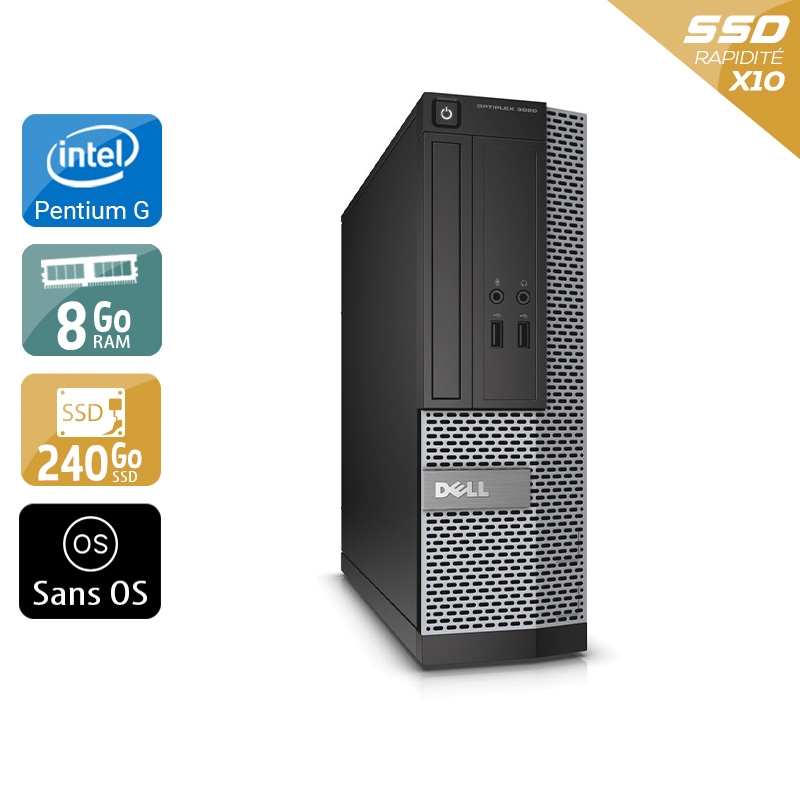 Acheter Dell Optiplex 3020 SFF Pentium G Dual Core - 8Go RAM 240Go SSD Sans OS Très bon étatOccasion certifiée reconditionnée Bon état - 232,50 € Dell Optiplex 3020 SFF Pentium G Dual Core - 8Go RAM 240Go SSD Sans OS Très bon étatOccasion certifiée reconditionnée Bon état - reconditionné disponible sur Kiatoo