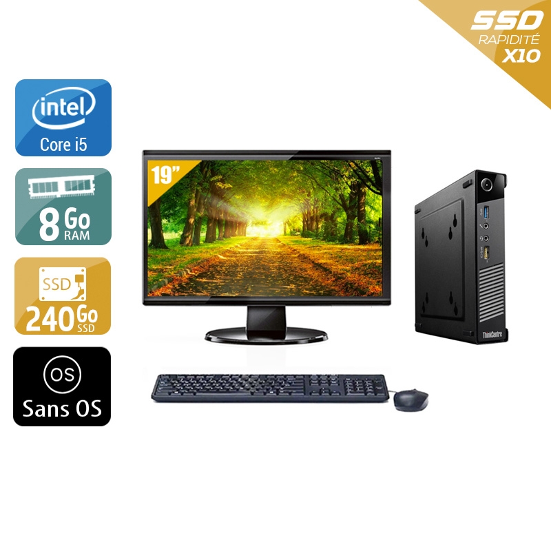 Lenovo ThinkCentre M73 Tiny i5 + Écran - 19'' 8Go RAM 240Go SSD Sans OS  Bon étatOccasion certifiée reconditionnée Bon état -  reconditionné disponible sur Kiatoo