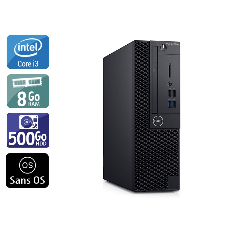 Acheter Dell Optiplex 3060 SFF i3 Gen 8 - 8Go RAM 500Go HDD Sans OS Bon étatOccasion certifiée reconditionnée Bon état - 190,83 € Dell Optiplex 3060 SFF i3 Gen 8 - 8Go RAM 500Go HDD Sans OS Bon étatOccasion certifiée reconditionnée Bon état - reconditionné disponible sur Kiatoo