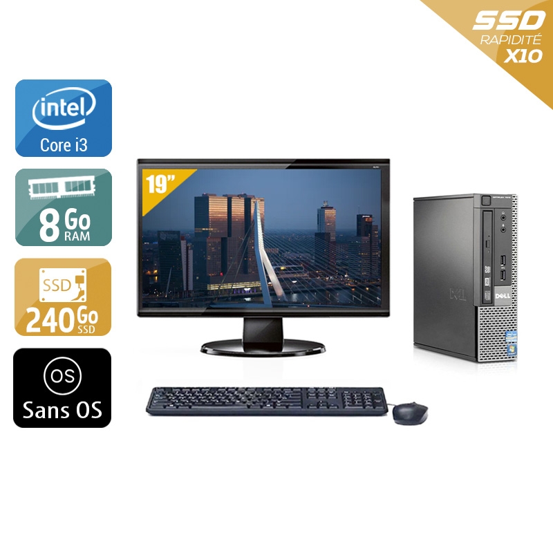 Dell Optiplex 790 USDT i3 + Écran - 19'' 8Go RAM 240Go SSD Sans OS  Bon étatOccasion certifiée reconditionnée Bon état -  reconditionné disponible sur Kiatoo