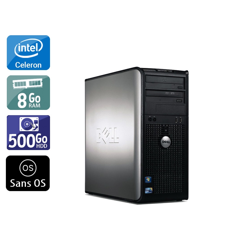 Dell Optiplex 780 Tower Celeron Dual Core - 8Go RAM 500Go HDD Sans OS  Bon étatOccasion certifiée reconditionnée Bon état -  reconditionné disponible sur Kiatoo