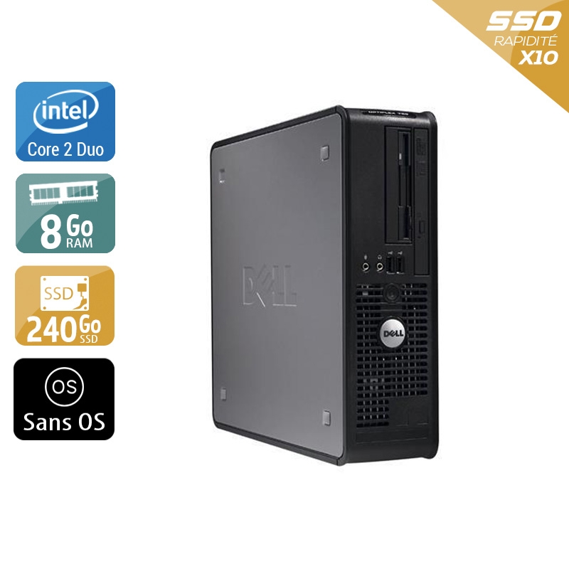 Dell Optiplex 760 SFF Core 2 Duo - 8Go RAM 240Go SSD Sans OS  Très bon étatOccasion certifiée reconditionnée Bon état -  reconditionné disponible sur Kiatoo