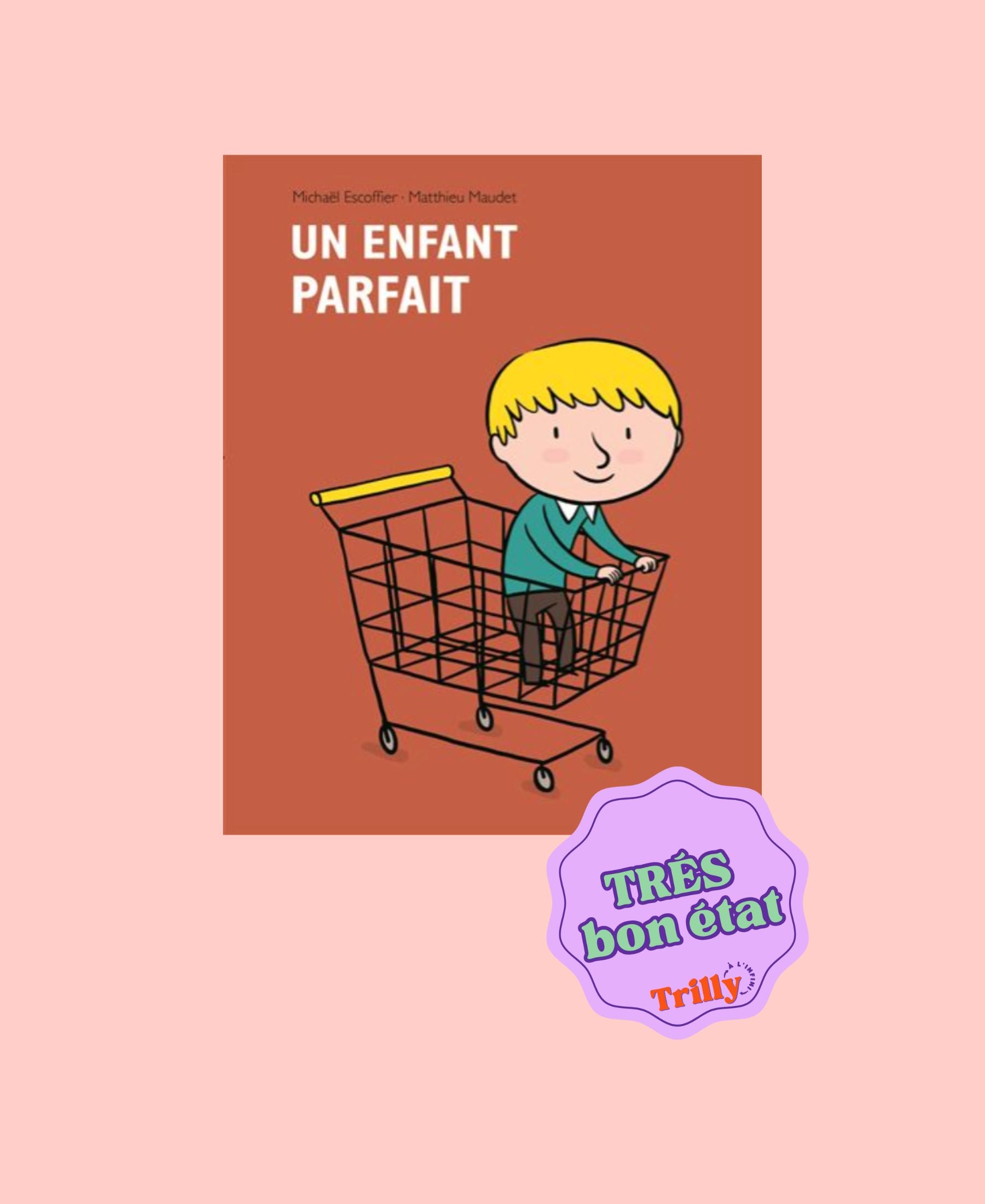 Un enfant parfait